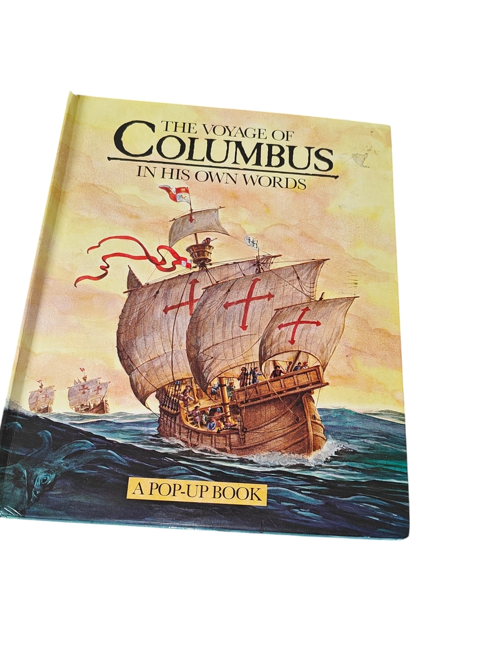 Vintage 1991 hardcover Pop-up Book, The Voyage of Columbus in His Own Words